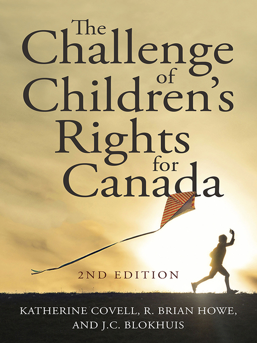 Title details for The Challenge of Children's Rights for Canada by Katherine Covell - Available